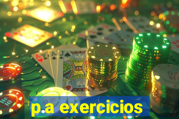 p.a exercicios